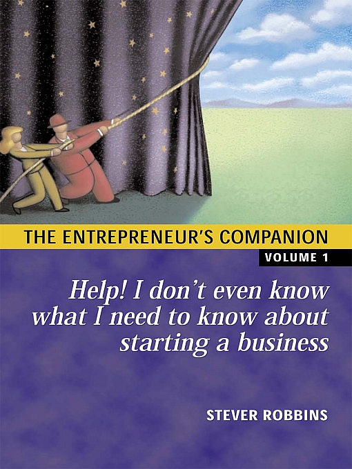 Title details for The Entrepreneur's Companion by Stever Robbins - Available